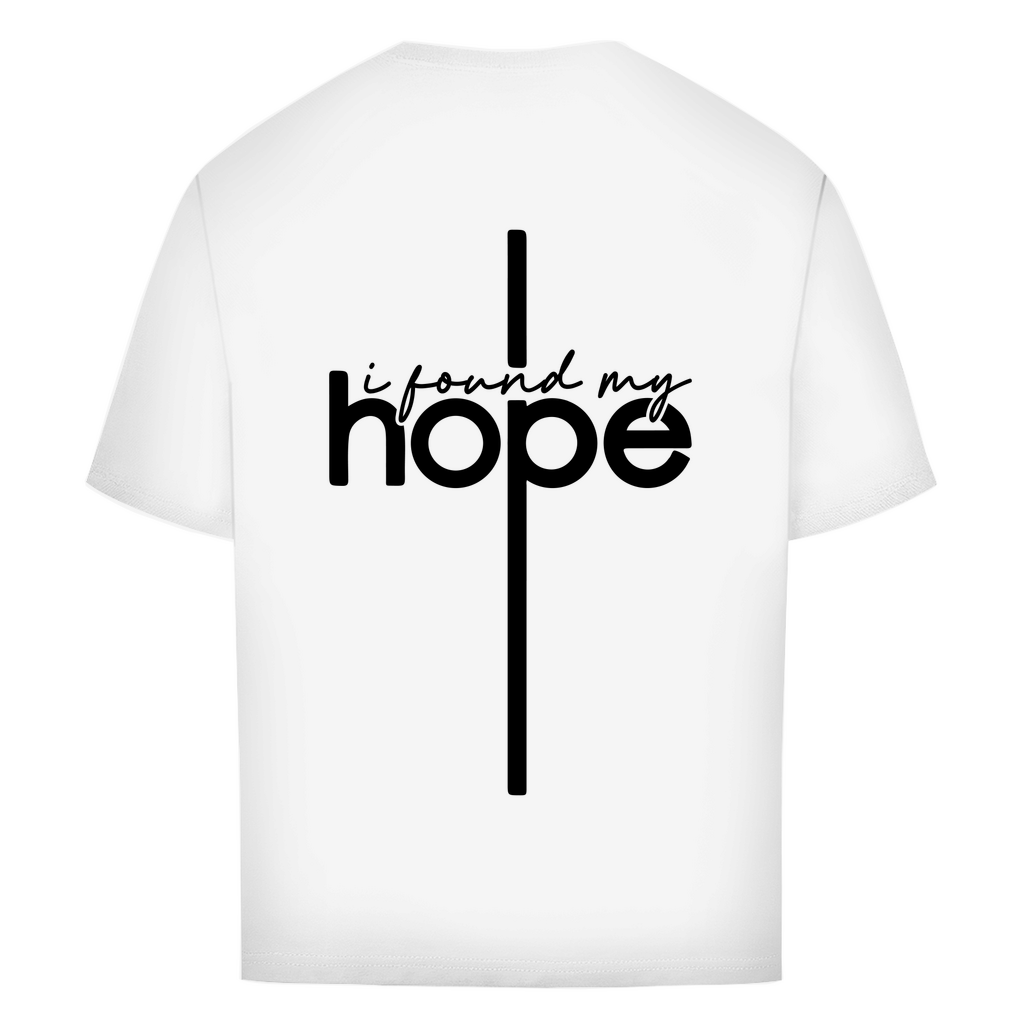 I found my Hope Oversize T-Shirt Printegy