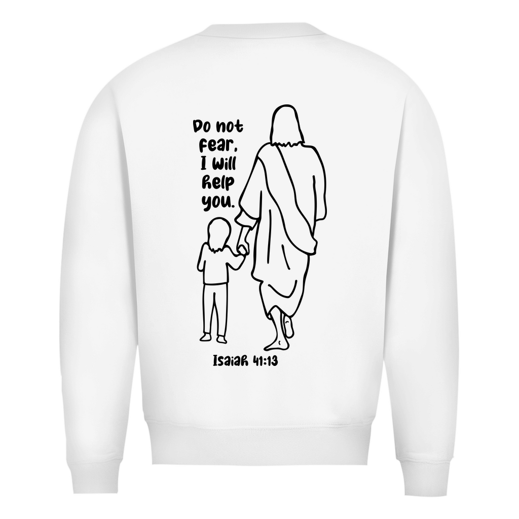 Do not fear Sweatshirt Printegy