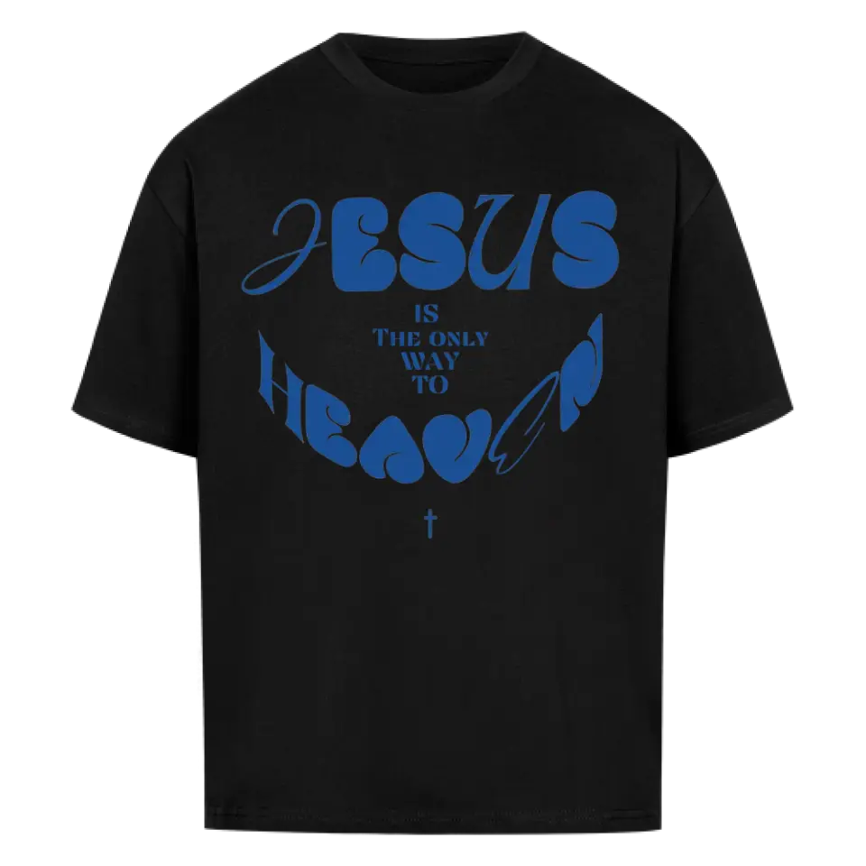 Jesus only Way Oversized Shirt Marketprint