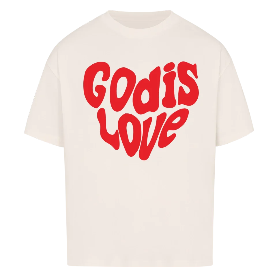 God is Love Oversized Shirt Marketprint