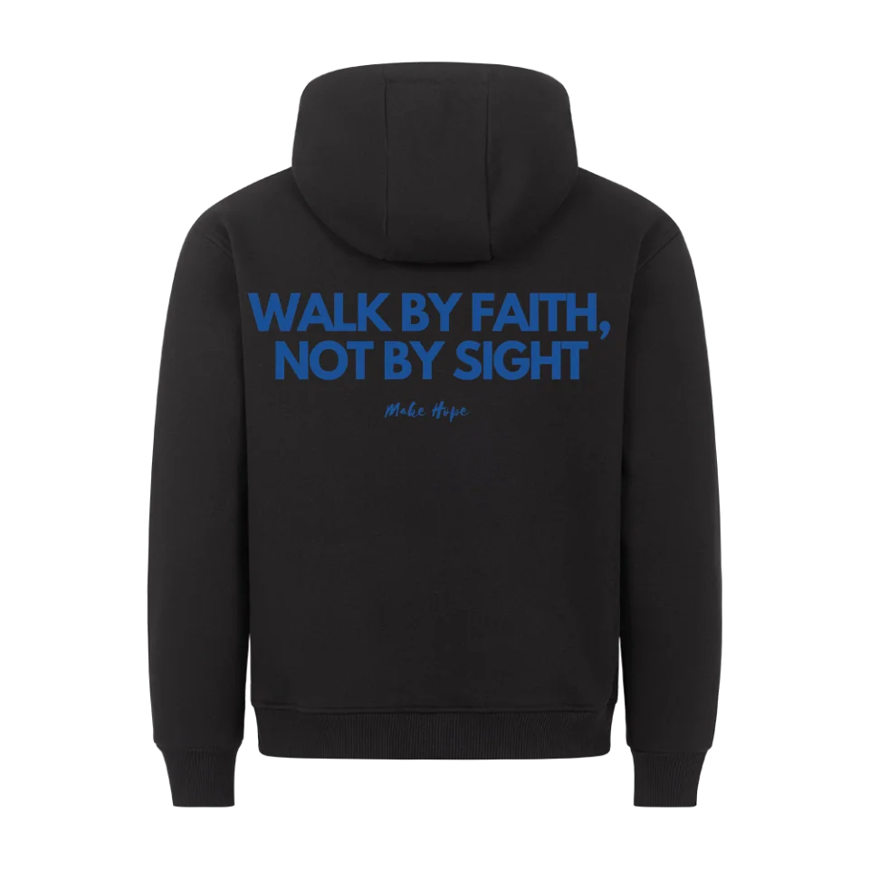 Walk by Faith Unisex Hoodie Marketprint