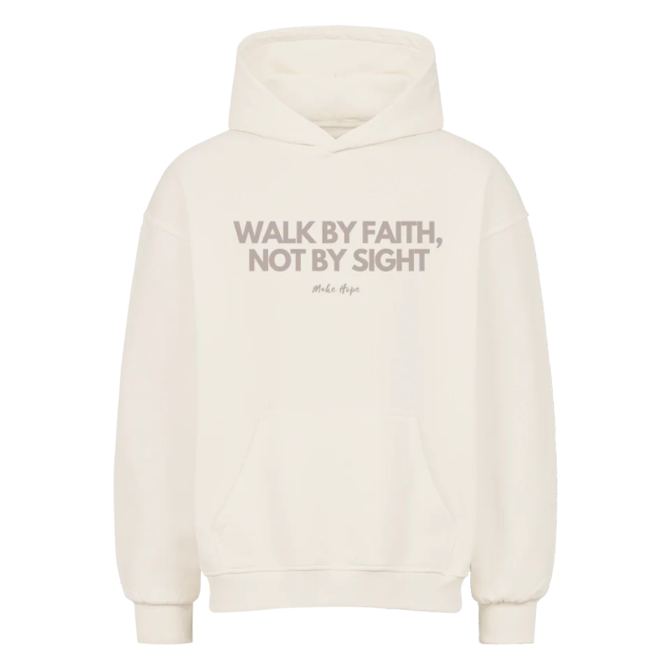 Walk by Faith Oversized Hoodie Marketprint