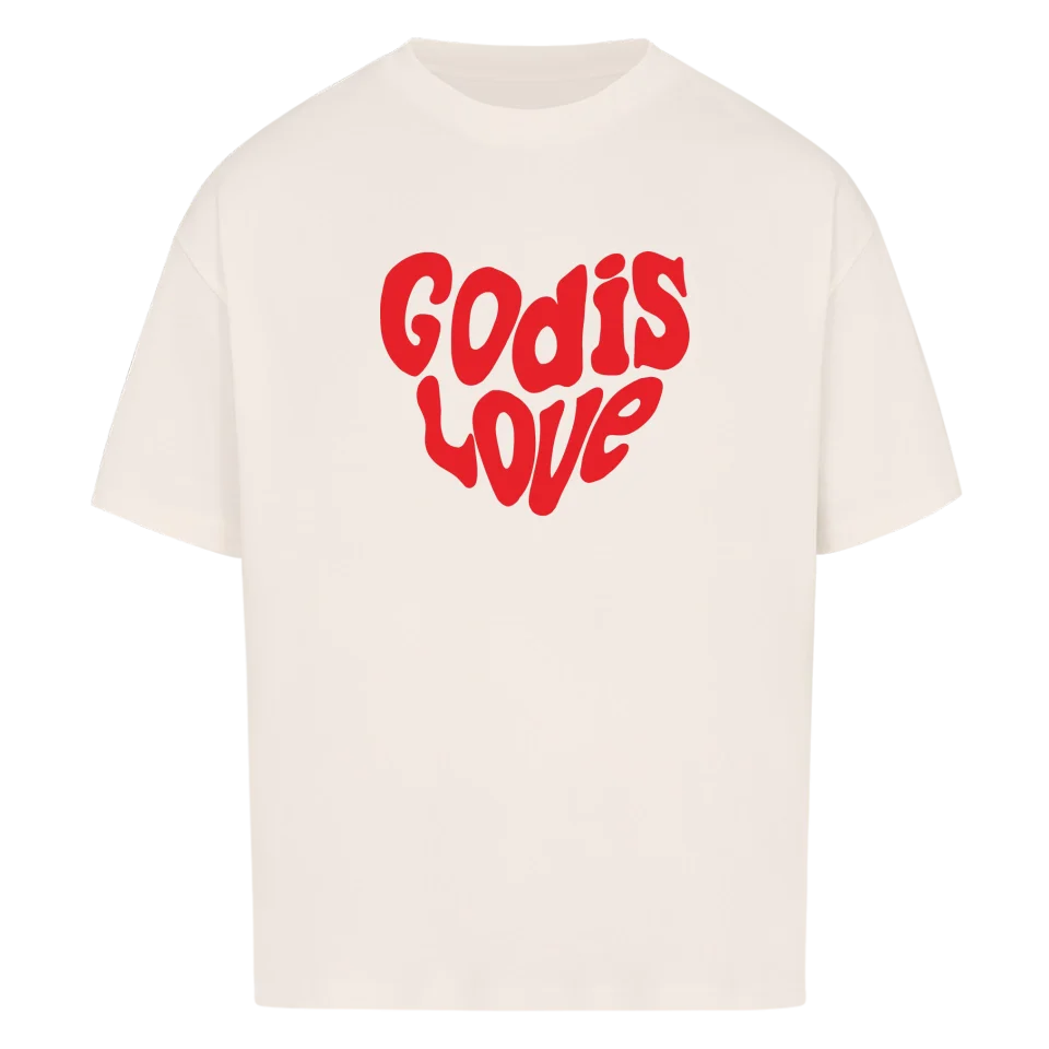 God is Love Oversized Shirt Marketprint