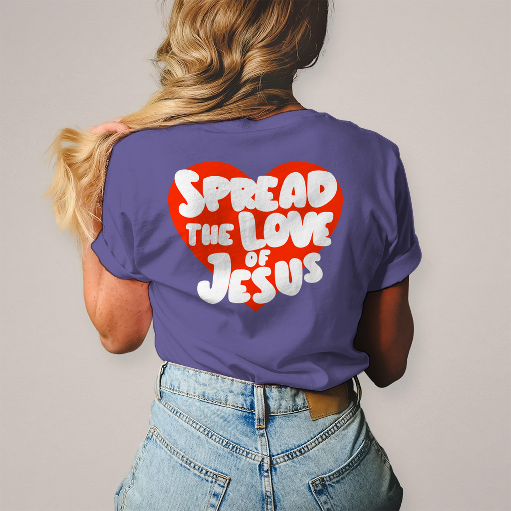 Spread the Love of Jesus Frauen Shirt Printegy