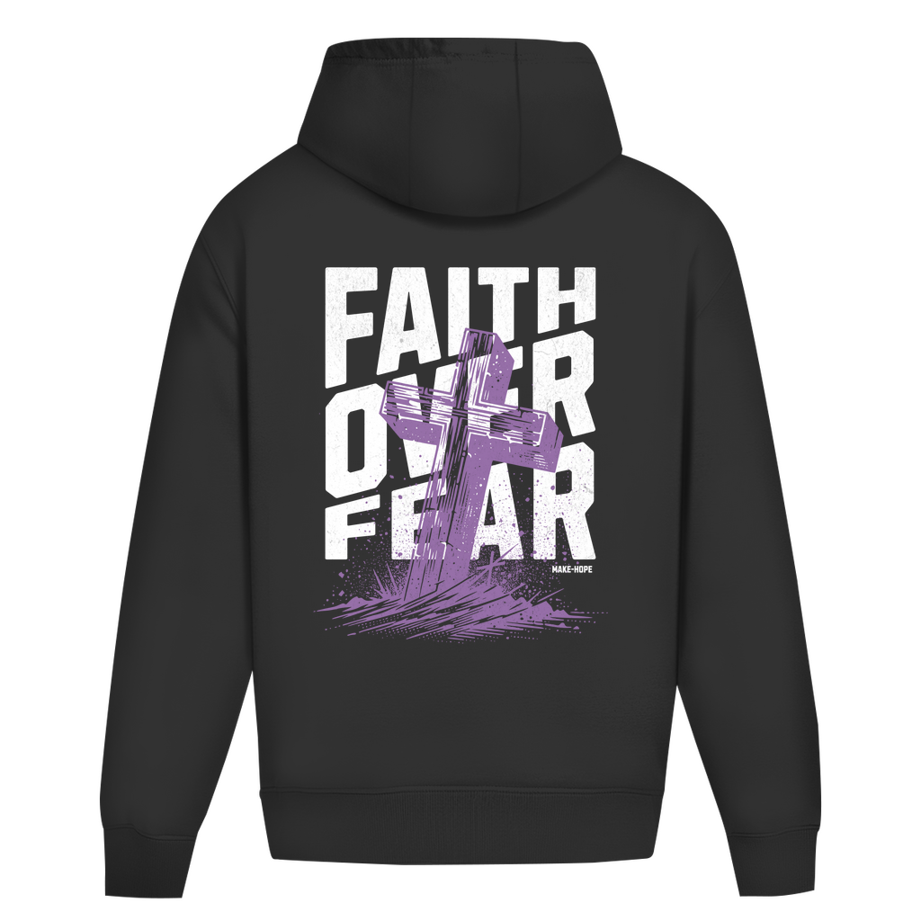 Faith over Fear Oversize Hoodie Printegy