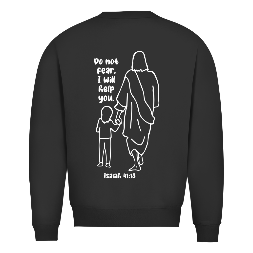 Do not fear Sweatshirt Printegy