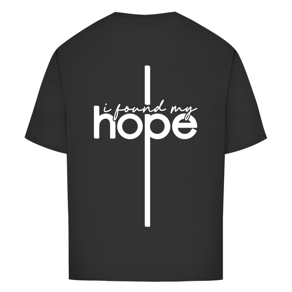 I found my Hope Oversize T-Shirt Printegy