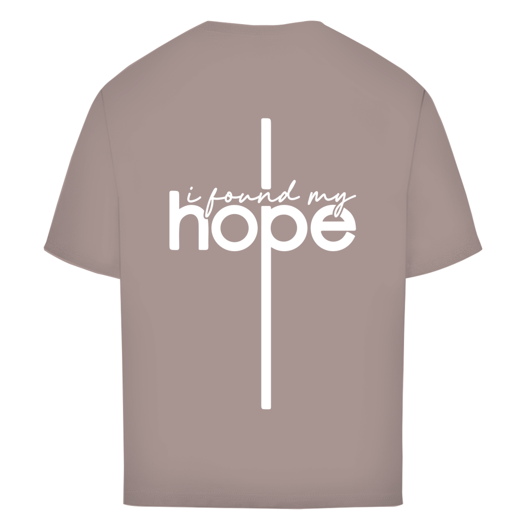 I found my Hope Oversize T-Shirt Printegy