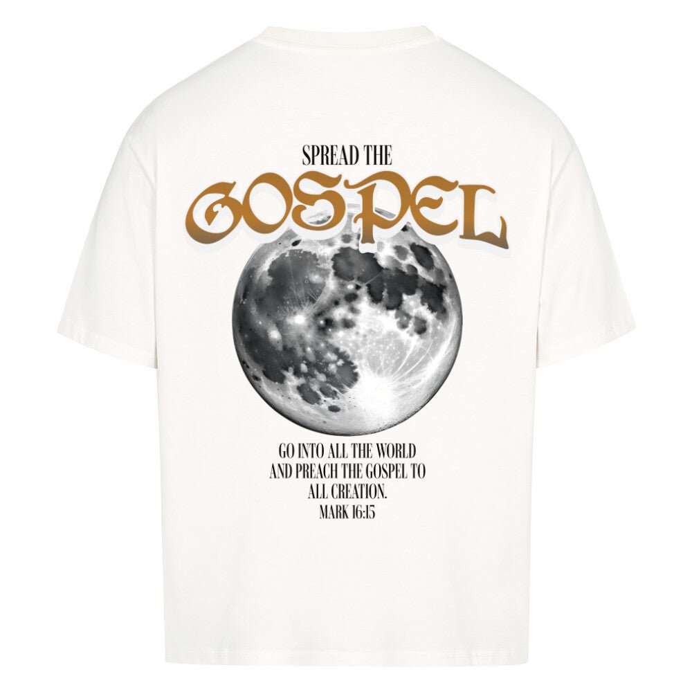 Spread the Gospel Oversized Shirt - Make-Hope