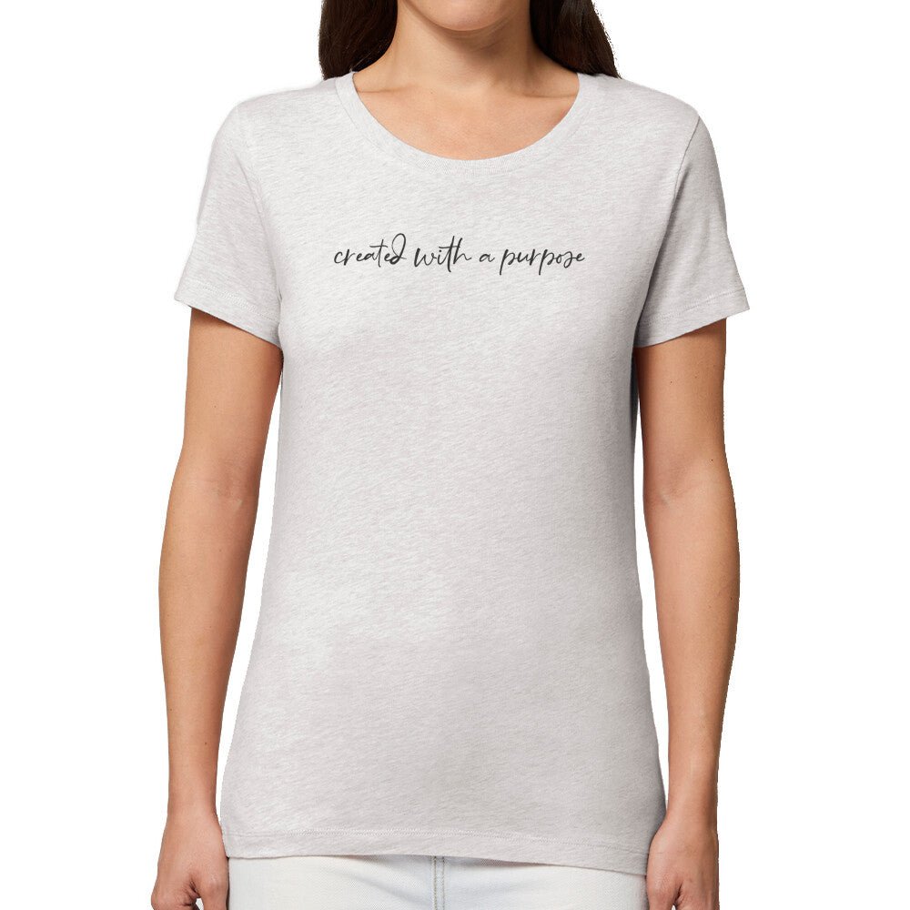 Created with a purpose Frauen Shirt - Make-Hope