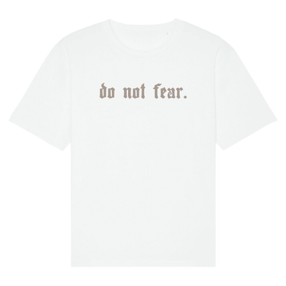 Do not fear Oversize Shirt - Make-Hope