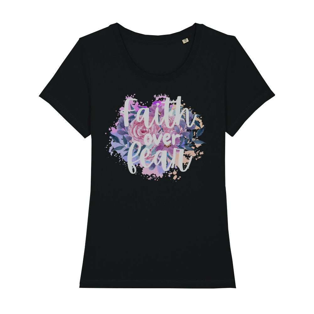 Faith over Fear Premium Frauen Shirt - Make-Hope