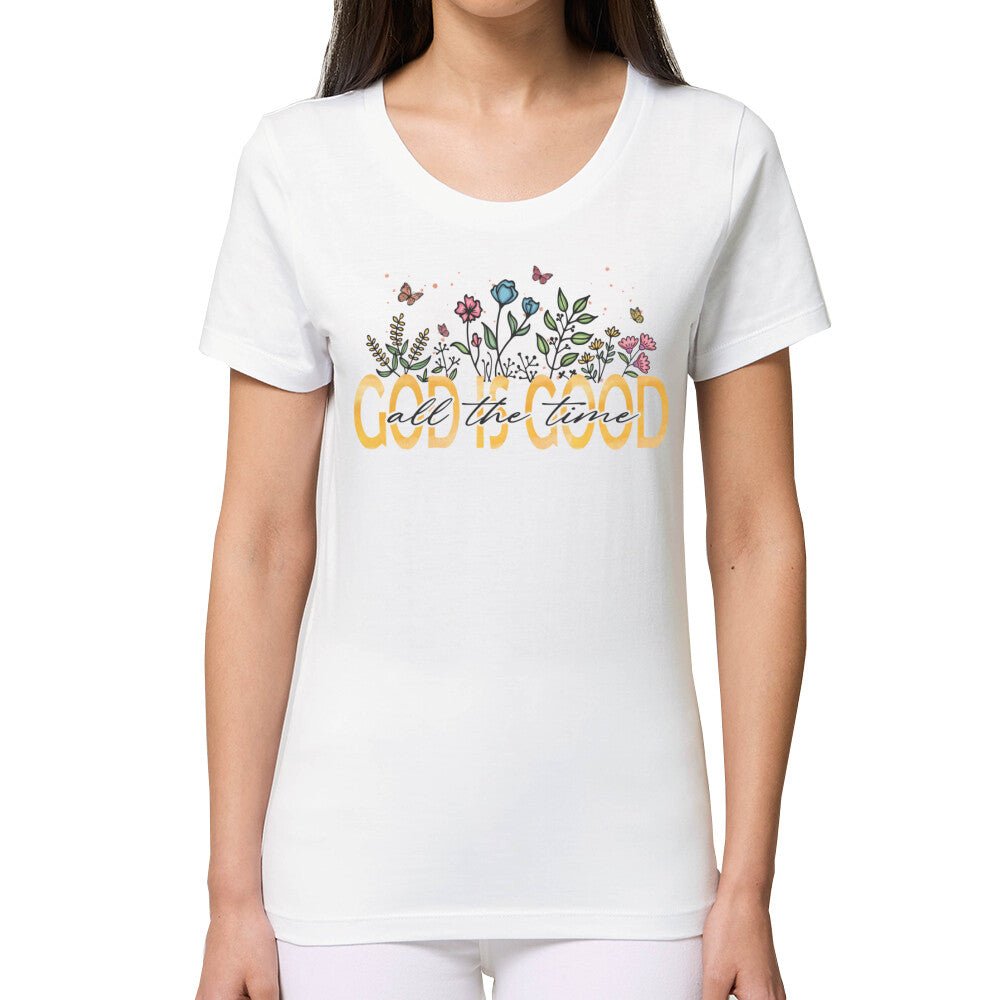 God is Good Frauen Shirt - Make-Hope