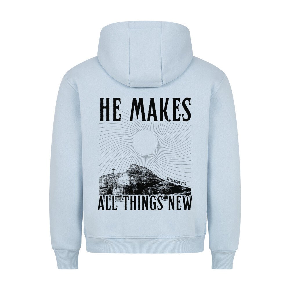 He makes all things new Hoodie - Make-Hope