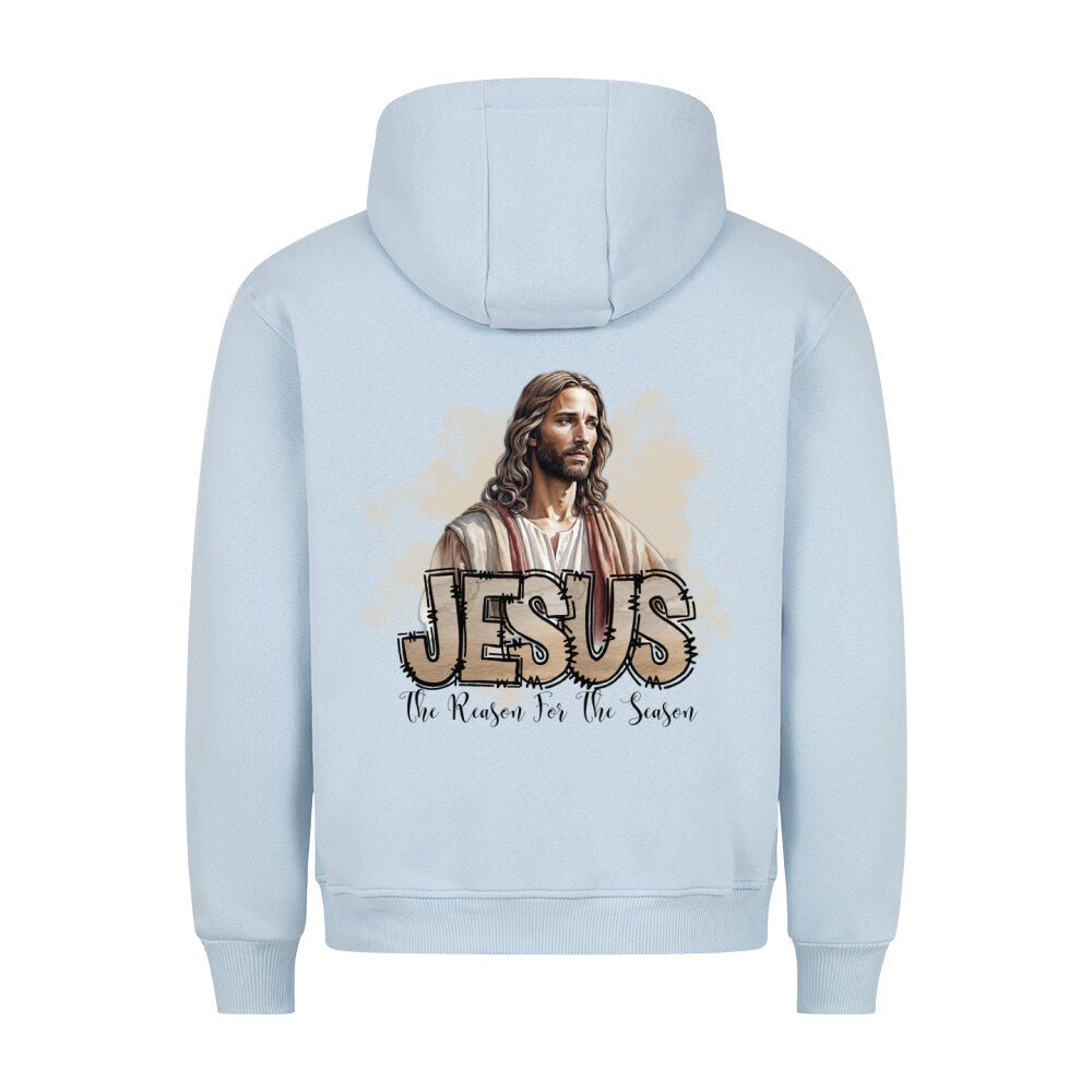 Jesus the Reason Hoodie - Make-Hope