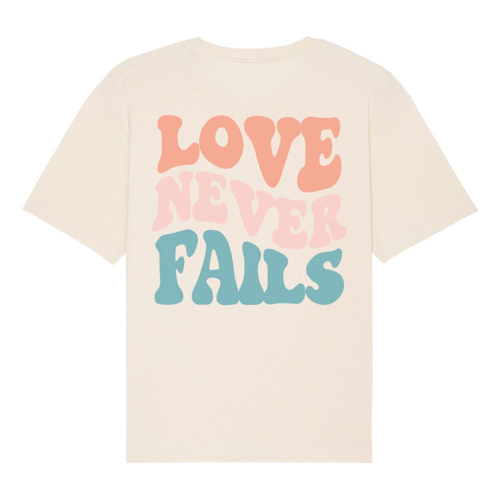 Love Never Fails Oversize Shirt - Make-Hope