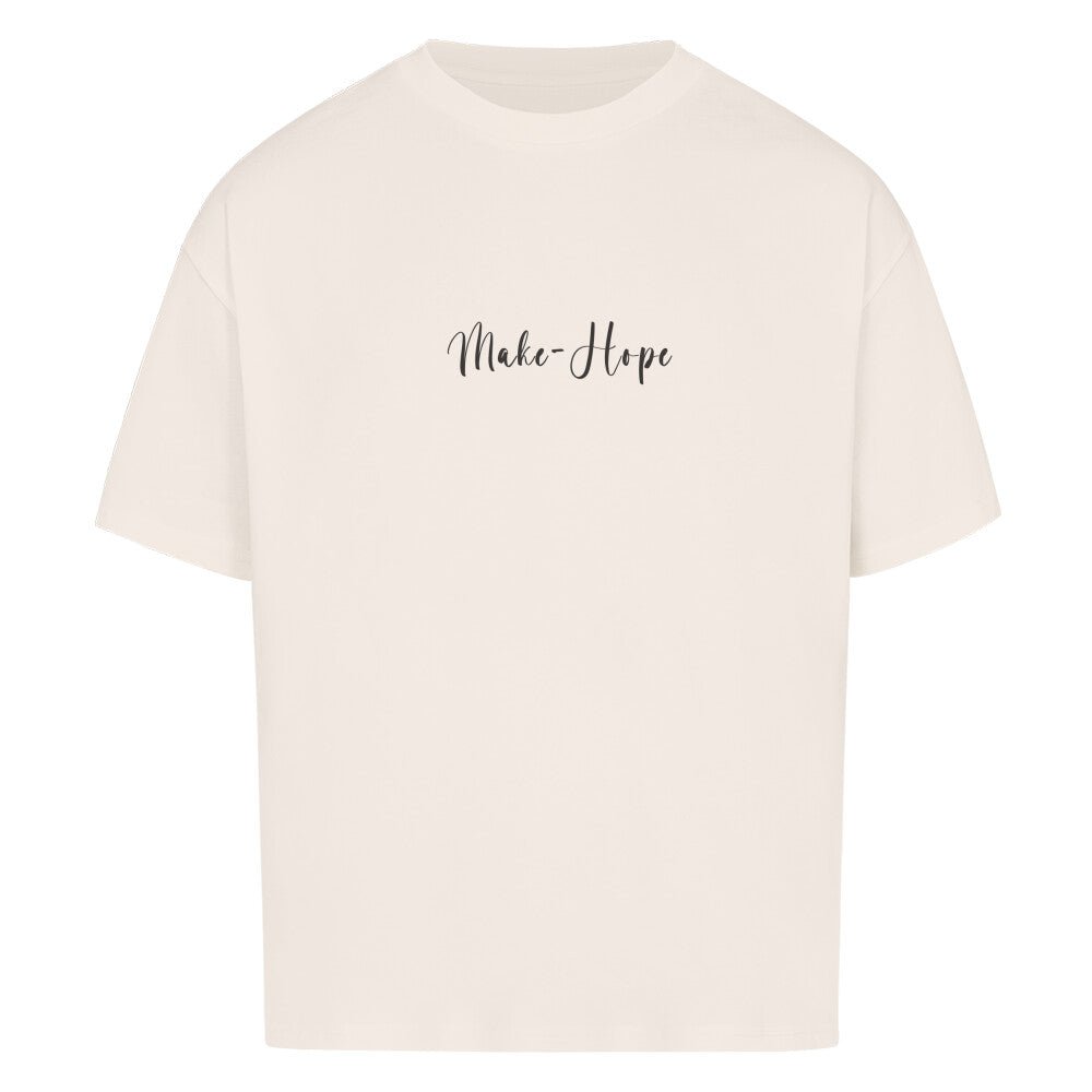 Make-Hope Oversized Shirt - Make-Hope