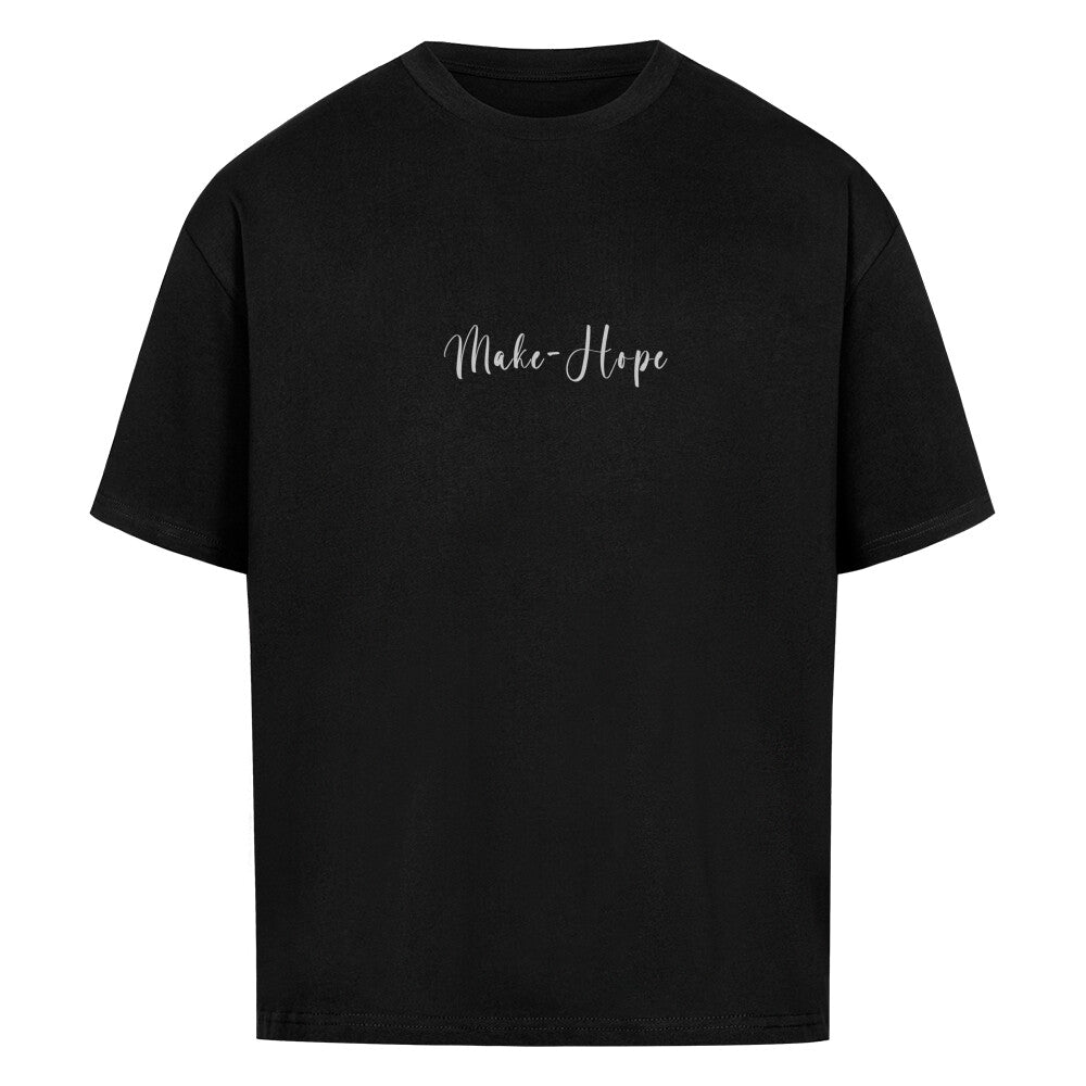 Make-Hope Oversized Shirt - Make-Hope