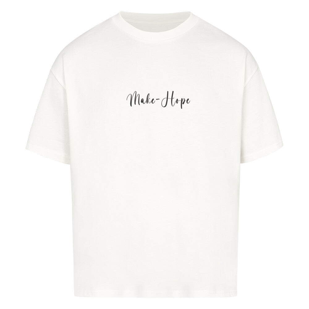 Make-Hope Oversized Shirt - Make-Hope