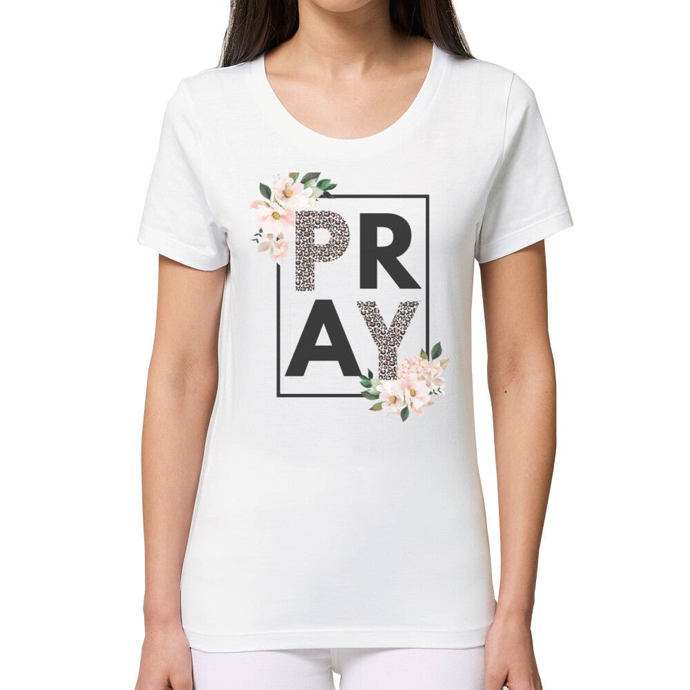 Pray Frauen Shirt - Make-Hope