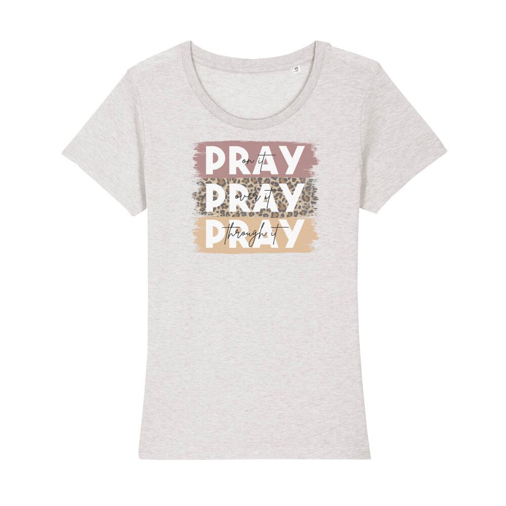 Pray Frauen Shirt - Make-Hope