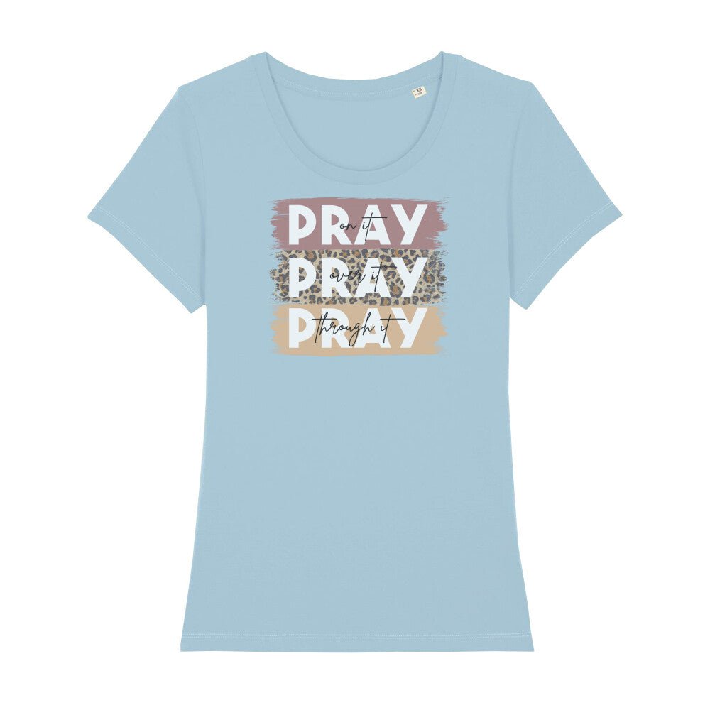 Pray Frauen Shirt - Make-Hope