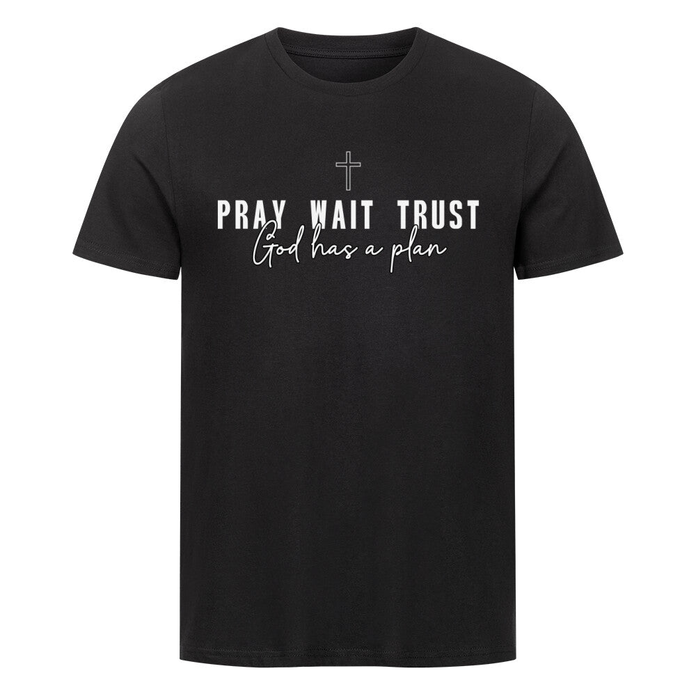 Pray Wait Trust Shirt - Make-Hope