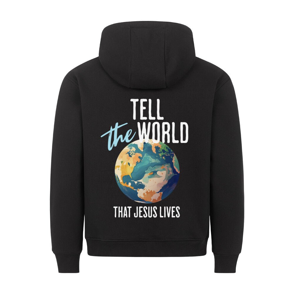 Tell the World Hoodie - Make-Hope