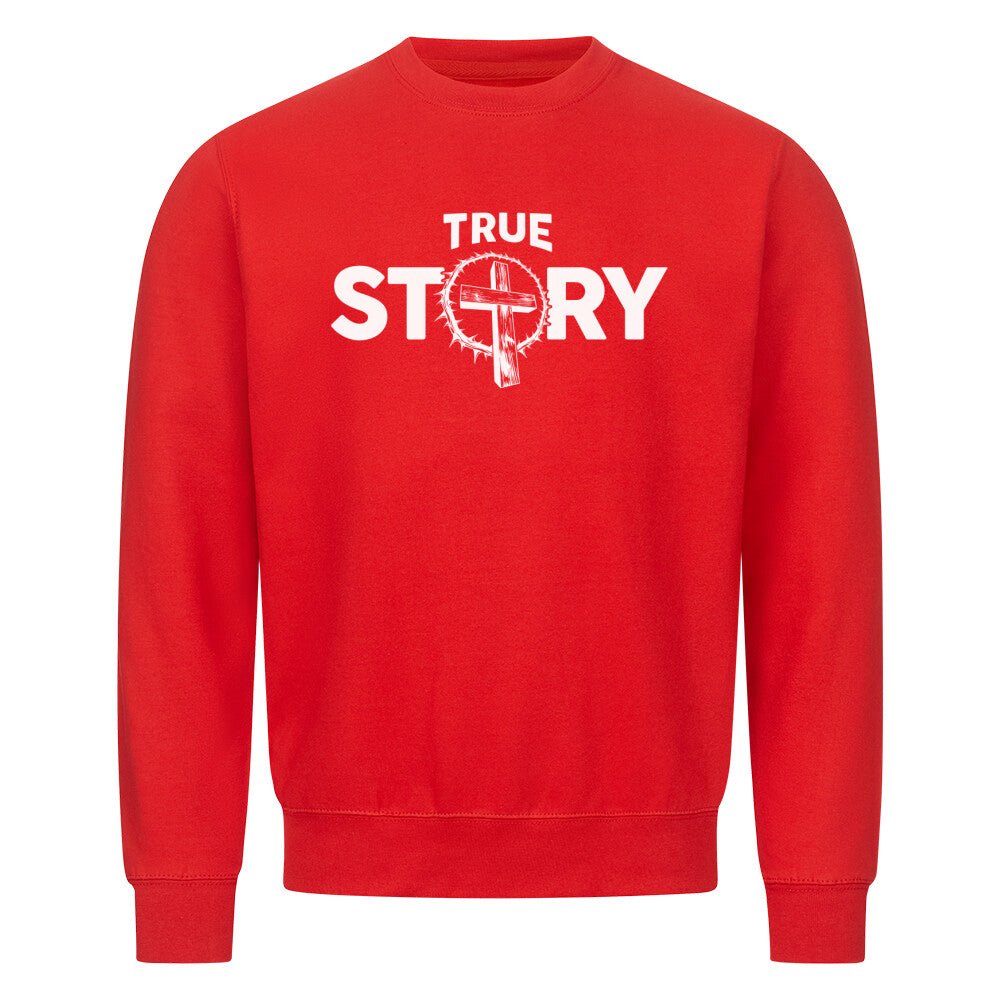 True Story Sweatshirt - Make-Hope