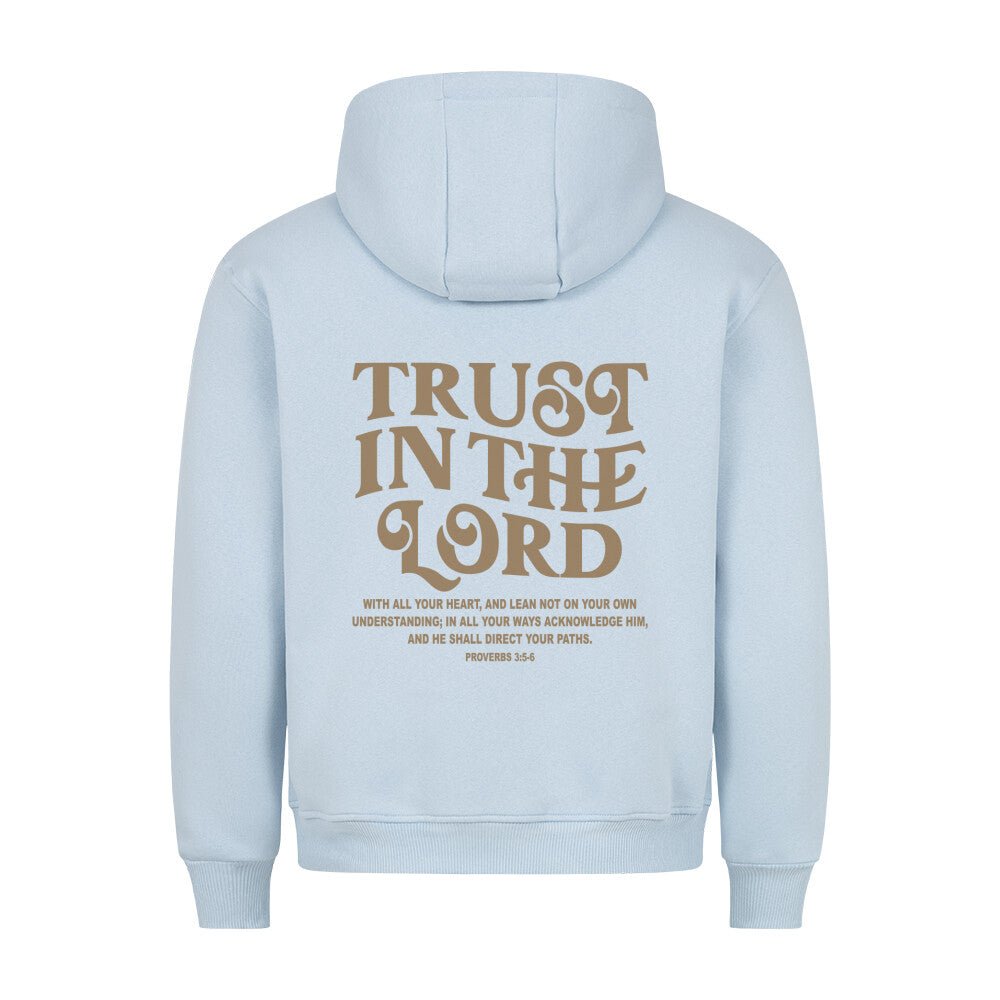 Trust in the Lord Hoodie - Make-Hope