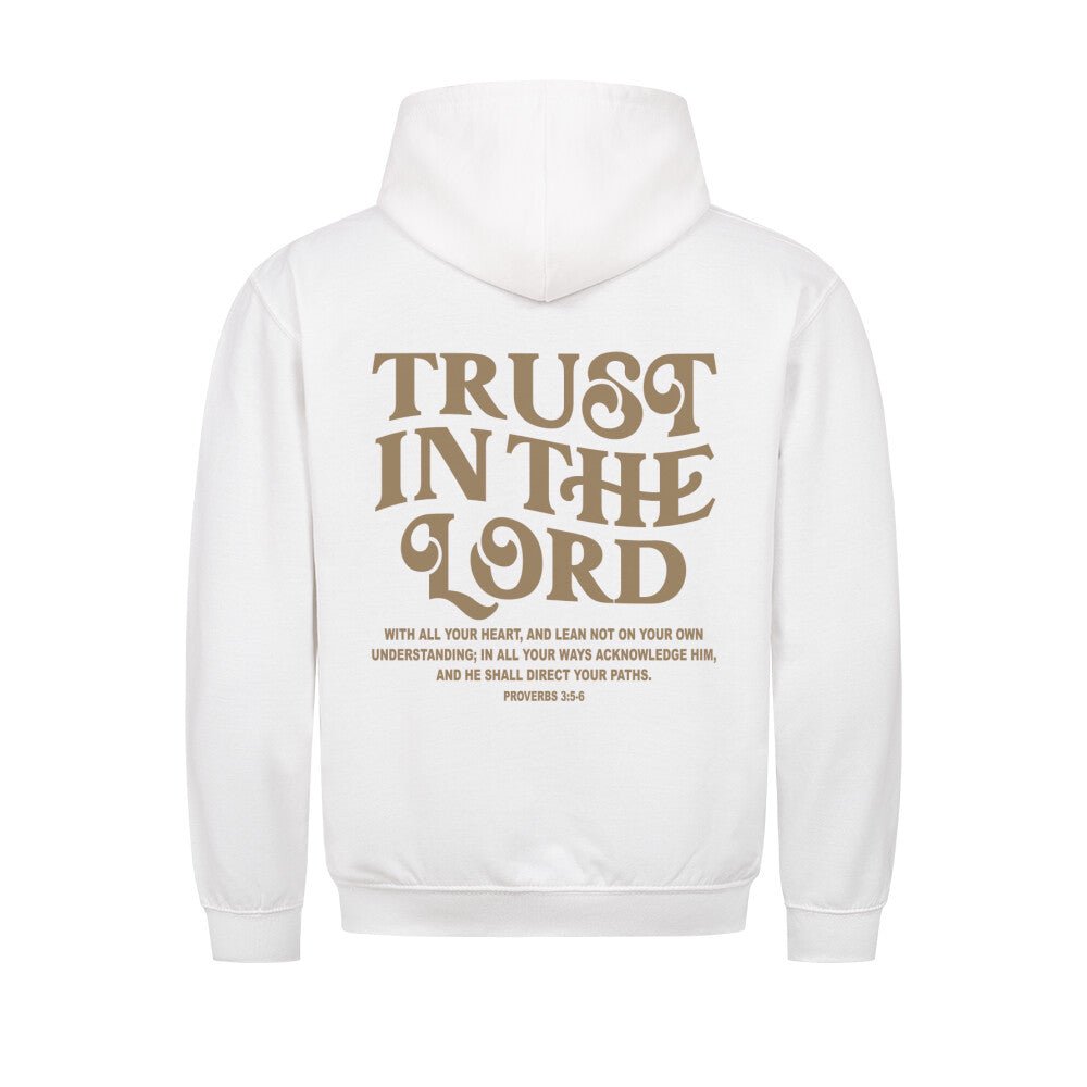 Trust in the Lord Hoodie - Make-Hope