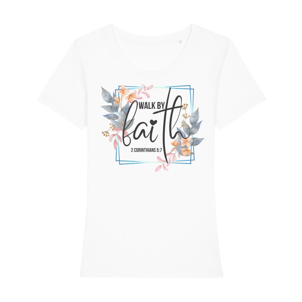 Walk by Faith Premium Frauen Shirt - Make-Hope