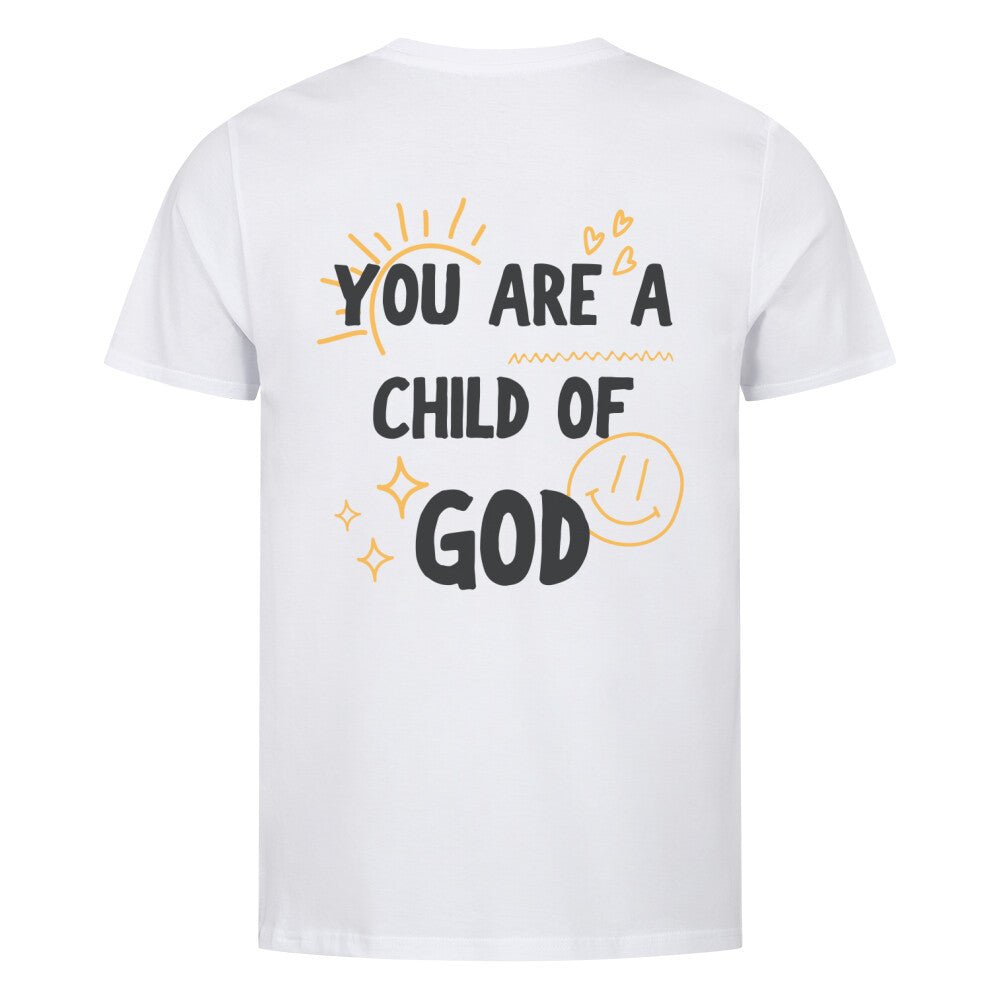 You are a Child of God Premium Shirt - Make-Hope