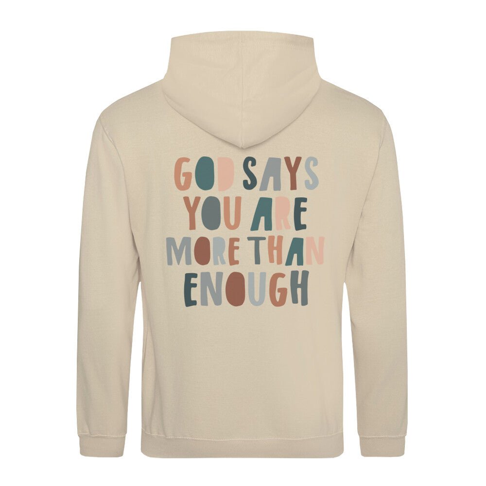 You are enough Hoodie - Make-Hope