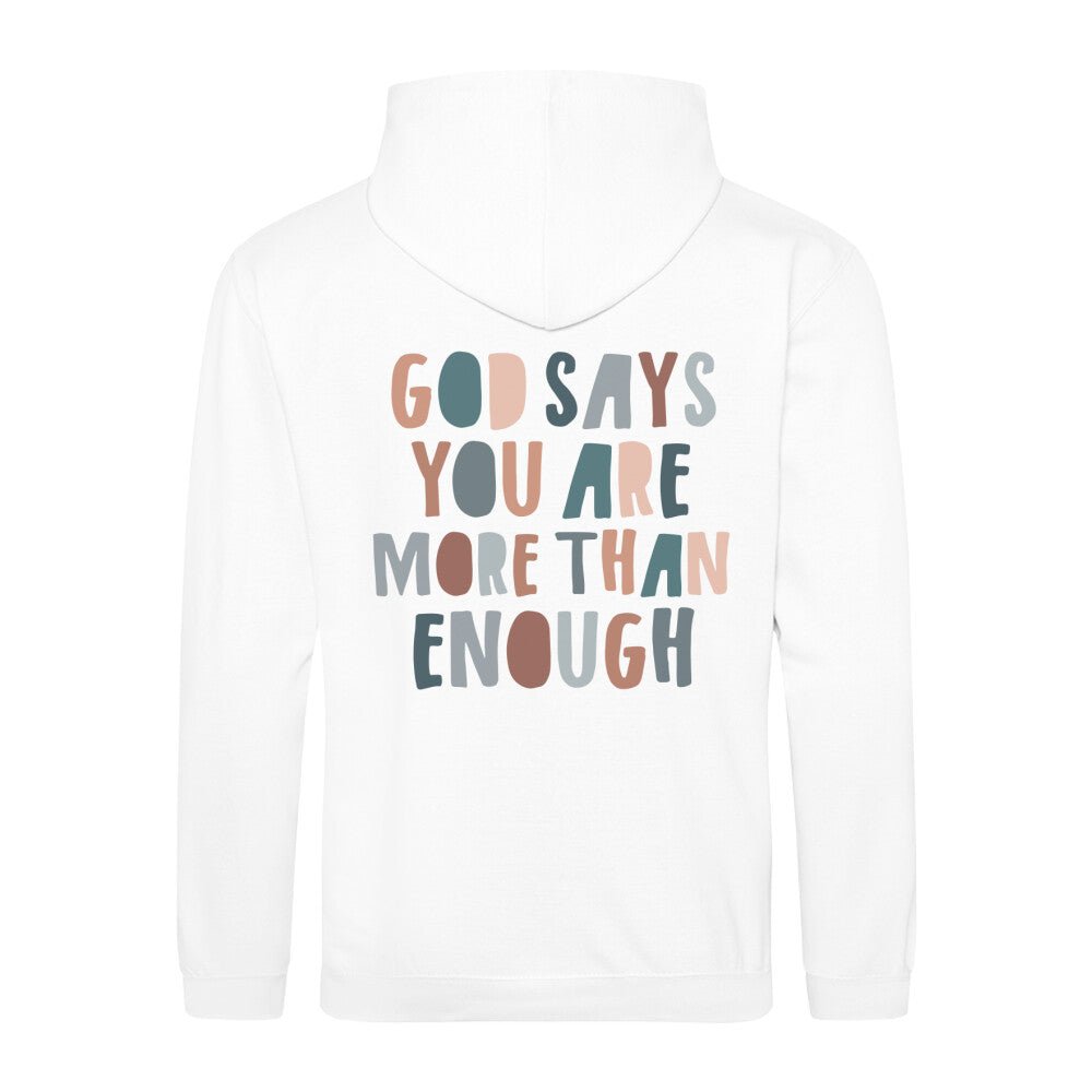 You are enough Hoodie - Make-Hope